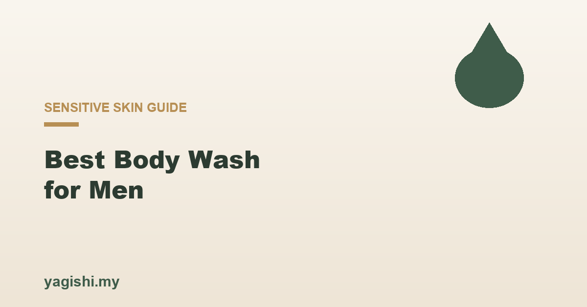 Best body wash for men with sensitive skin