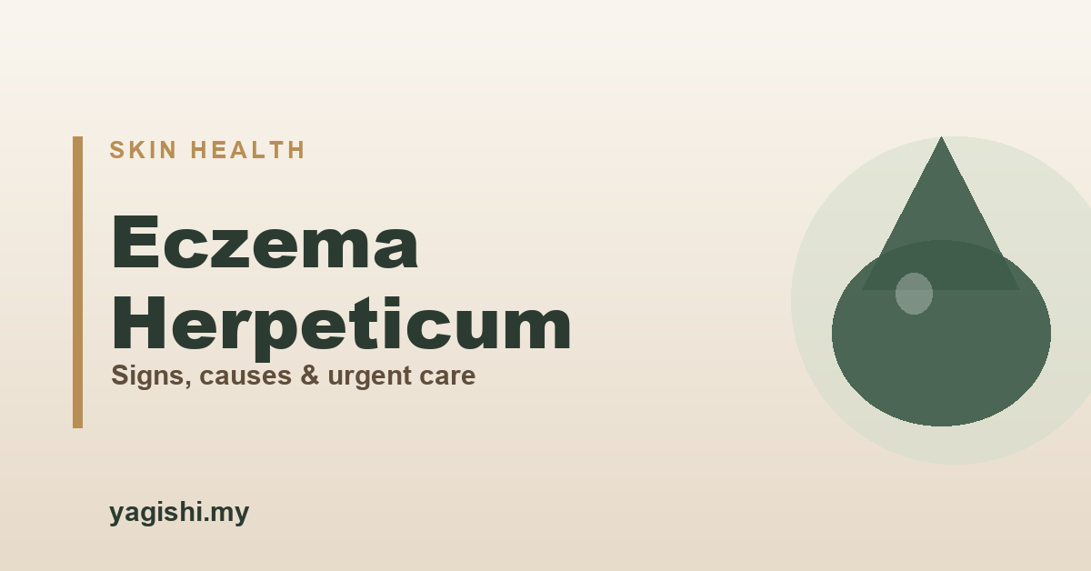 Eczema herpeticum signs, causes and why it is an emergency - Yagishi guide