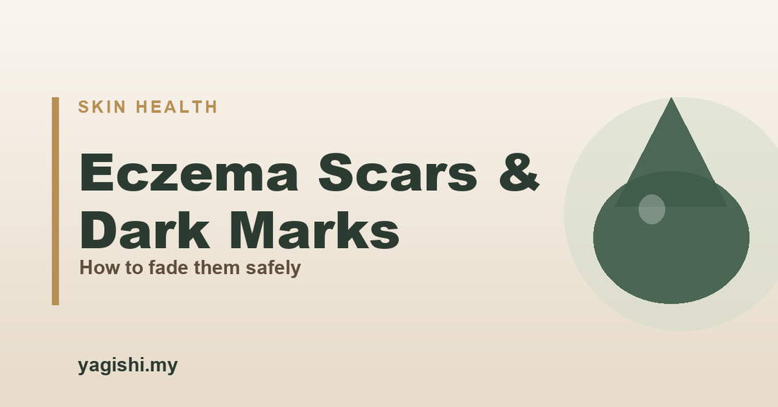 Eczema scars and dark marks, how to fade them safely - Yagishi