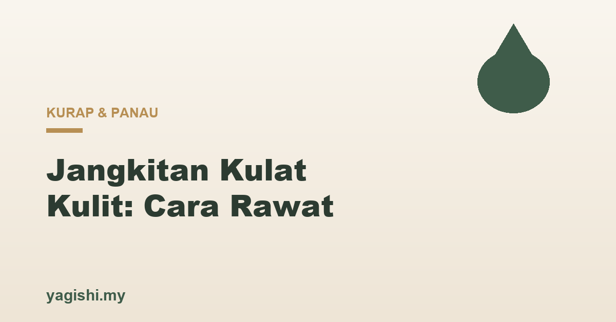 Jangkitan kulat kulit kurap dan panau punca dan cara rawat - panduan Yagishi