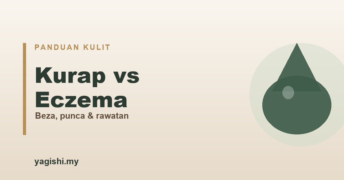 Kurap vs eczema beza punca dan cara rawat - panduan Yagishi